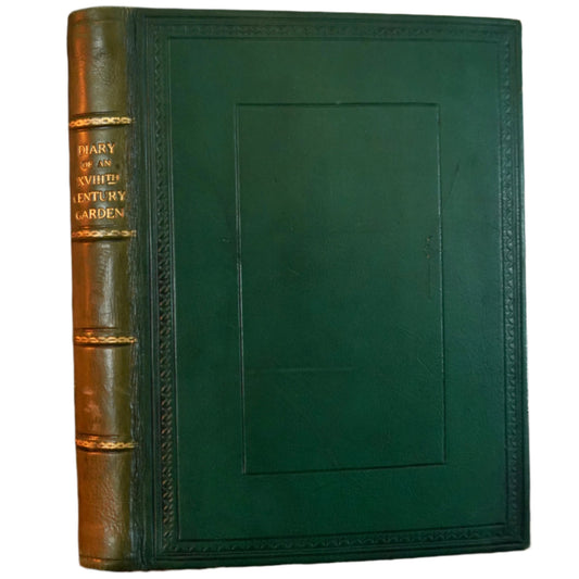 "A Diary of an Eighteenth Century Garden" Full Green Leather Book