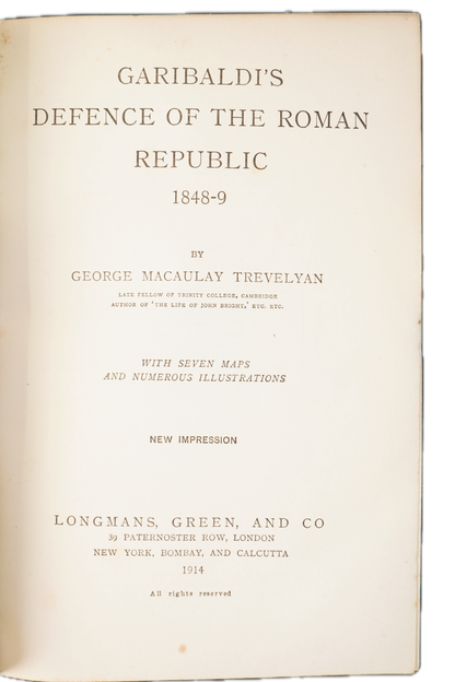 1914 Trevelyan Garibaldi's Defence of the Roman Republic 1848-9