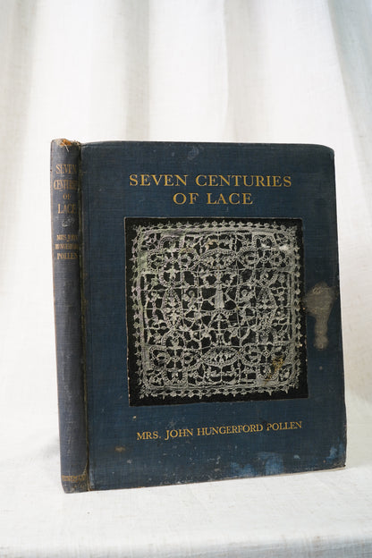 Antique Lace History Book, Seven Centuries of Lace, 1908